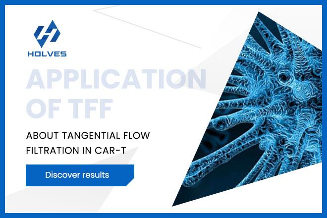 Application of Tangential Flow Filtration in CAR-T