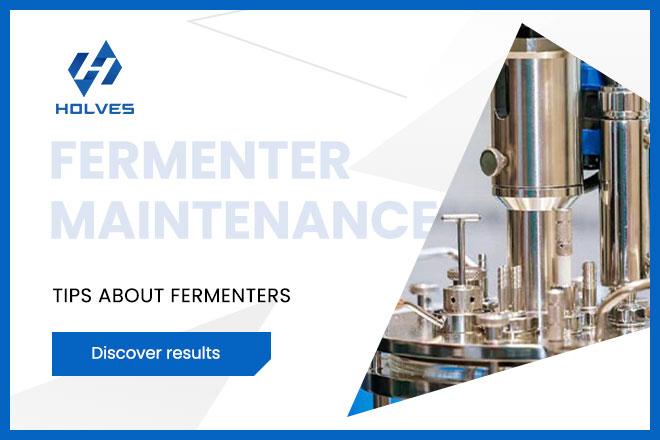 Fermenter Maintenance Guide