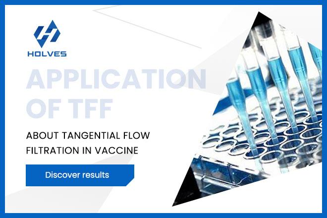 <b>Application of Tangential Flow Filtration in Vaccine</b>