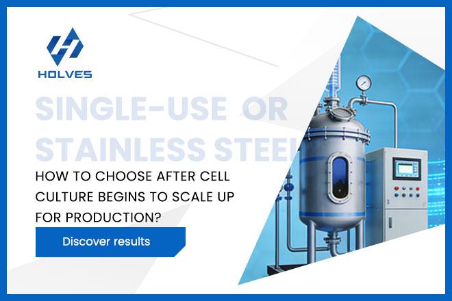 Choosing between single-use bioreactors and stainless steel reactors